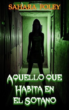 Cover Aquello que Habita en el Sotano (eBook, ePUB)
