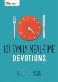 101 Family Meal-Time Devotions (eBook, PDF)