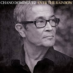 Over The Rainbow - Dominguez,Chano