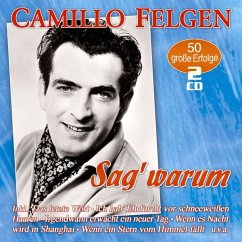 Sag' Warum-50 Große Erfolge - Felgen,Camillo