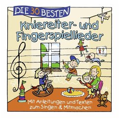 Die 30 besten Kniereiter- und Fingerspiellieder - Sommerland, Simone;Glück, Karsten;Die Kita-Frösche