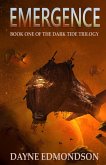 Emergence (The Dark Tide Trilogy, #1) (eBook, ePUB)