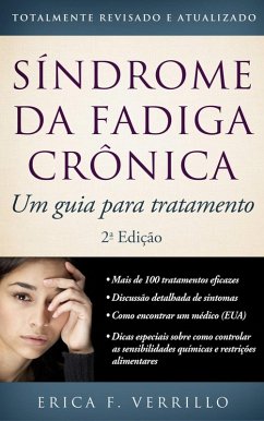 Síndrome Da Fadiga Crônica: Um Guia Para Tratamento, Segunda Edição (eBook, ePUB) - Verrillo, Erica