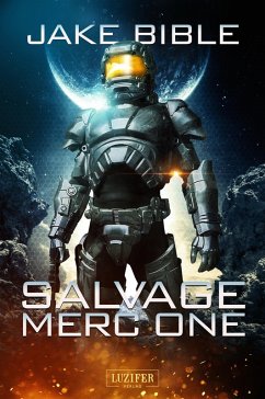 SALVAGE MERC ONE (eBook, ePUB) - Bible, Jake