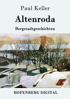 Altenroda (eBook, ePUB) - Keller, Paul