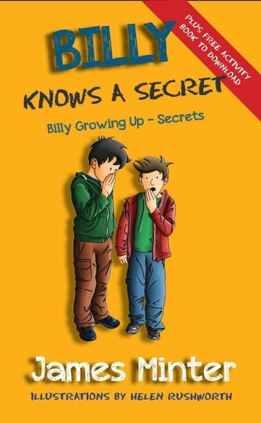 Billy Knows A Secret (Billy Growing Up) (eBook, ePUB) Billy Knows A Secret (Billy Growing Up) (eBook, ePUB)