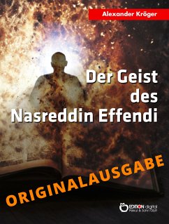 Der Geist des Nasreddin Effendi - Originalausgabe (eBook, PDF) - Kröger, Alexander