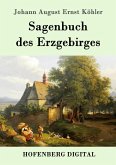 Sagenbuch des Erzgebirges (eBook, ePUB)