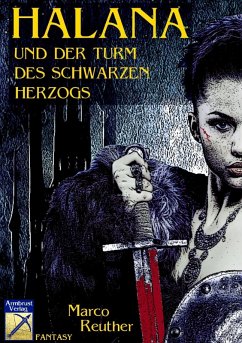 Halana und der Turm des Schwarzen Herzogs (eBook, ePUB) - Reuther, Marco