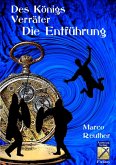 Des Königs Verräter (eBook, ePUB)