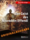 Der Geist des Nasreddin Effendi - Originalausgabe (eBook, ePUB)