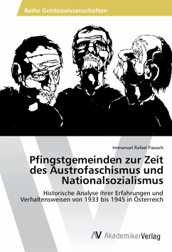 Pfingstgemeinden zur Zeit des Austrofaschismus und Nationalsozialismus