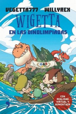Wigetta en las Dinolimpiadas - Vegetta777; Willyrex