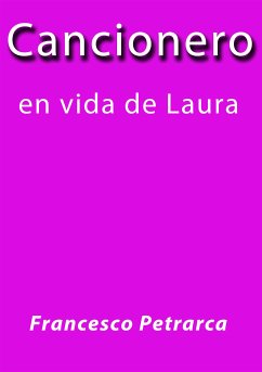 Cancionero en vida de Laura (eBook, ePUB) - Petrarca, Francesco