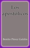 Los apostólicos (eBook, ePUB)