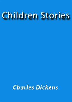 Children's Stories (eBook, ePUB) - Dickens, Charles