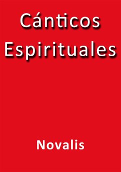 Cánticos espirituales (eBook, ePUB) - Novalis