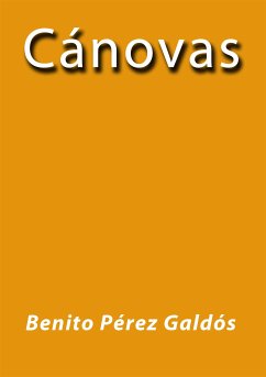 Cánovas (eBook, ePUB) - Pérez Galdós, Benito