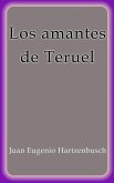 Los amantes de Teruel (eBook, ePUB)