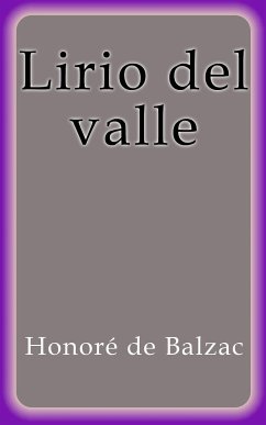 Lirio del valle (eBook, ePUB) - de Balzac, Honoré