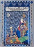 A Thousand and One Nights: The Art of Folklore, Literature, Poetry, Fashion & Book Design of the Islamic World