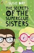 The Secrets of the Superglue Sisters... - Bild 1