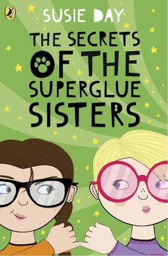 The Secrets of the Superglue Sisters (eBook, ePUB) - Day, Susie