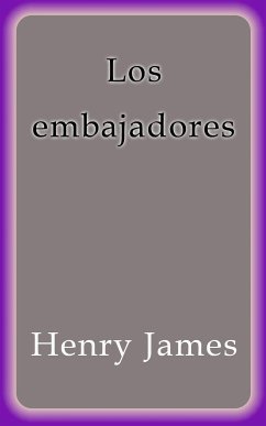 Los embajadores (eBook, ePUB) - James, Henry