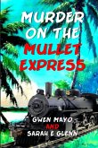 Murder on the Mullet Express