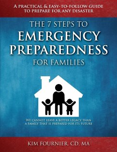 The 7 Steps to Emergency Preparedness for Families - Fournier CD MA, Kim