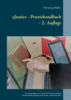 eJustice - Praxishandbuch - Müller, Henning
