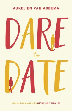 Dare to Date (eBook, ePUB) - Abbema, Aukelien van