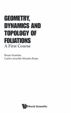 GEOMETRY, DYNAMICS AND TOPOLOGY OF FOLIATIONS - Bruno Scardua & Carlos Arnoldo Morales R