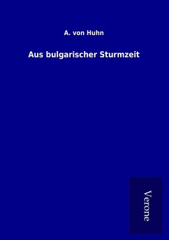 Cover Aus bulgarischer Sturmzeit