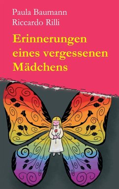 Erinnerungen eines vergessenen Mädchens - Rilli, Riccardo;Baumann, Paula