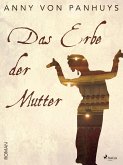 Das Erbe der Mutter (eBook, ePUB)