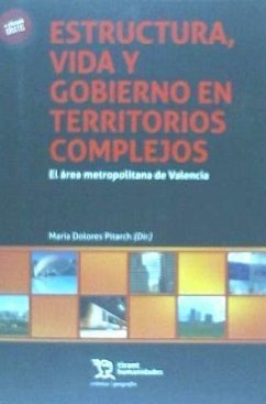 Estructura, vida y gobierno en territorios complejos - Pitarch Garrido, María Dolores