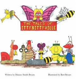 The Tales Of Ittybittyville - Bryars, Dianne Smith