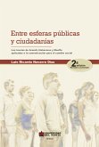 Entre esferas públicas y ciudadanía 2ed (eBook, ePUB)