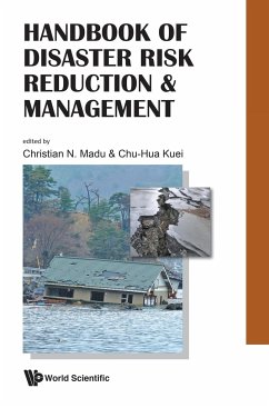 Handbook of Disaster Risk Reduction & Management - Christian N Madu & Chu-Hua Kuei