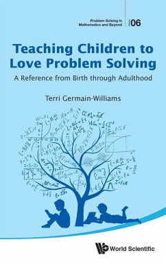 TEACHING CHILDREN TO LOVE PROBLEM SOLVING - Terri Germain-Williams