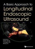A Basic Approach to Longitudinal Endoscopic Ultrasound
