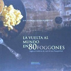 Cover La vuelta al mundo en 80 fogones : según el cuaderno de viajes de Jean Passepartout