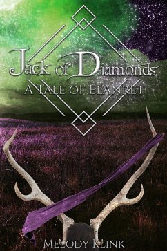 Jack of Diamonds (The Tale of El'Anret, #2) (eBook, ePUB) - Klink, Melody