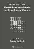 INTRO TO MATRIX STRUCTURAL ANALYSIS & FINITE ELEMENT METHODS