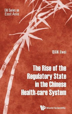 Rise of the Regulatory State in the Chinese Health-Care Sys