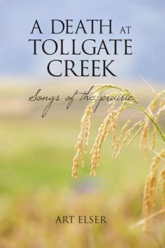 A Death at Tollgate Creek - Elser, Art