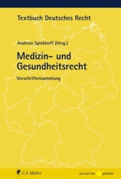 Medizin- und Gesundheitsrecht: Vorschriftensammlung (Textbuch Deutsches Recht)