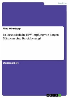 Ist die zusätzliche HPV-Impfung von jungen Männern eine Bereicherung? - Obertopp, Nina