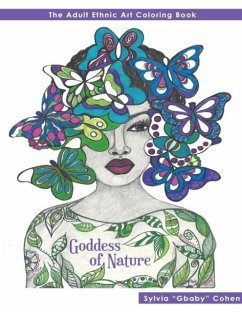 Goddess of Nature: The Adult Ethnic Art Coloring Book - Cohen, Sylvia